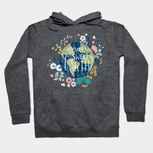 Home Sweet Earth Hoodie